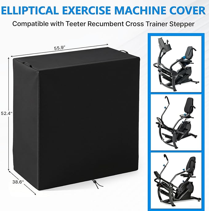 Elliptical Exercise Machine Cover compatible with Teeter Recumbent Cross Trainer Stepper ‎LT1(Cover Only), 420D Recumbent Exercise Bike Cover, 55.9"L x 38.6"W" x 52.4"H, For Home Gym Garage