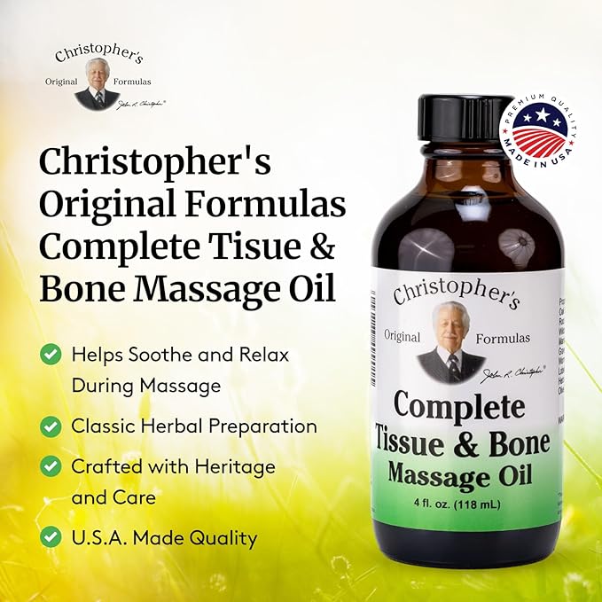 Christopher’s Original Formulas Complete Tissue & Bone Massage Oil, 4 fl oz | Herbal Topical Oil for Massage & Skin Care